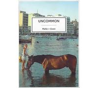 Uncommon Malta and Gozo