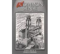 Uncommon Sense : God's Wisdom for Our Complex and Changing World