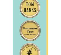 Uncommon Type by Tom Hanks (English) Paperback Book