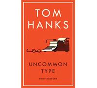 Uncommon Type: Some Stories