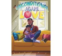 Unconditional Agape Love