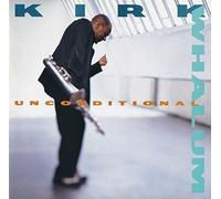 Unconditional by Kirk Whalum