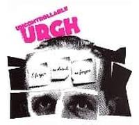 Uncontrollable Urgh - I Forgot to Drink to Forget [Vinyl LP] [VINYL]