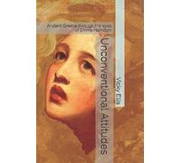 Unconventional Attitudes: Ancient Greece through the eyes of Emma Hamilton