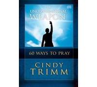 Unconventional Weapon: 60 Ways To Pray - Audio Cd