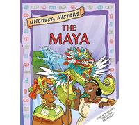 Uncover History: The Maya