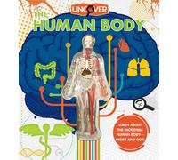 Uncover the Human Body by Luann Colombo (Hardback Book)