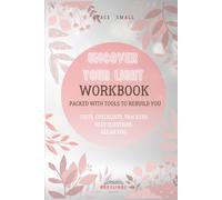 UNCOVER YOUR LIGHT WORKBOOK: Self-Discovery Journal with Tools to Rebuild You: Classic Black & White Edition - tests, checklists, trackers, deep questions, clear you