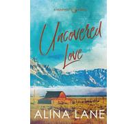 Uncovered Love: Special Edition (The HeartFelt Series)