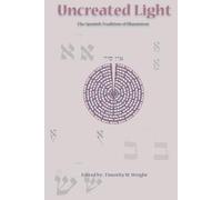 Uncreated Light: The Spanish Tradition of Illuminism