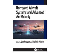 Uncrewed Aircraft Systems and Advanced Air Mobility