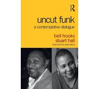 Uncut Funk: A Contemplative Dialogue