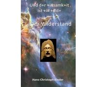 Und der Einsamkeit ist ein Ende 3: Der Widerstand