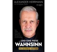 Andreas Hock Al ... und eine Prise Wahnsinn - Die Business-Edition: (Paperback)