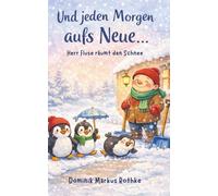Und jeden Morgen aufs Neue: Herr Fluse räumt den Schnee | Vorlese -und Gute Nacht Geschichte