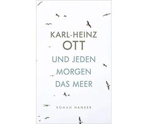 Und jeden Morgen das Meer by Ott New 9783446259959 Fast Free Shipping.