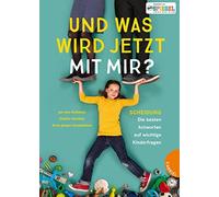 Und was wird jetzt mit mir?: Scheidung - Die be, Von-Holleben, Kjosbakken, N.