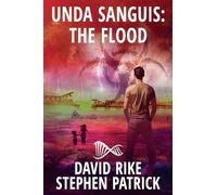 Unda Sanguis: The Flood: 3 (The Holocaust Engine)