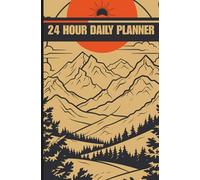 Undated 24 Hour Daily Planner: Time Management Solution for Busy Content Creators, Professionals, and Students: Your Ultimate Time Blocking Tool for Keeping Track of Appointments and Schedules