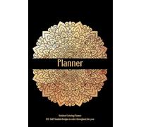 Undated Coloring Planner 100 Half Mandala Designs to color throughout the year Vol 1: 366 days to complete, 250 pages, Volume 1, Softcover