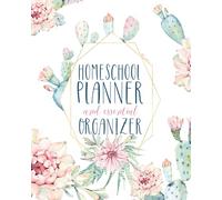 Undated Customizable Homeschool Planner and Essential Organizer | White Cactus Watercolors: Best Homeschool Planner and Organizer and Record Keeper ... info, keep notes. (Homeschool Planners)
