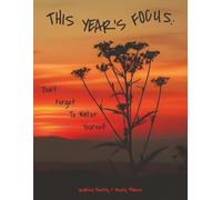 Undated Monthly and Weekly Planner: Annual Goal Setting, Habit Tracking, and Future Log Organizer (160 Pages). Focus: Don't Forget To Water Yourself.