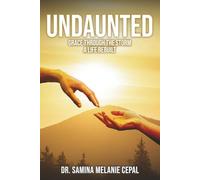 UNDAUNTED: Grace Through the Storm - A Life Rebuilt