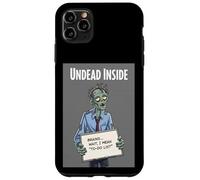 Undead Inside Funny Zombie Work Humor Daily Grind Cool Art Case for iPhone 11 Pro Max