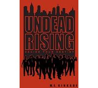 Undead Rising: Decide Your Destiny