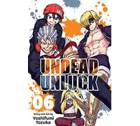 Undead Unluck, Vol. 6: (Undead Unluck 6)