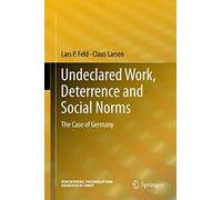 Undeclared Work, Deterrence and Social Norms: T. Feld, LAsen<|