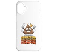 Undefeated Massive Dump Division Toilet Clogging Champion Case for iPhone 16 Plus