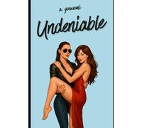 Undeniable: A Spicy Sapphic Age-Gap, Protector Turned Lover, Small Town, Road Trip Romance! (The Willow Creek Series)