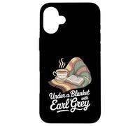 Under A Blanket With Earl Grey Book Lover Tea Drinker Case for iPhone 16 Plus