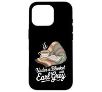 Under A Blanket With Earl Grey Book Lover Tea Drinker Case for iPhone 16 Pro
