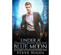Under a Blue Moon