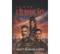 Under a Burning Sky (The Infinite Plains)