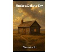 Under a Dakota Sky: 2 (HOMESTEAD PROMISE SERIES)