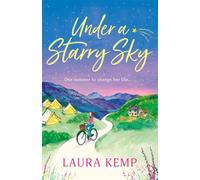 Under a Starry Sky : A perfectly feel-good and uplifting story of second chances!
