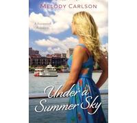 Under a Summer Sky: A Savannah Romance: 3 (Follow Your Heart)