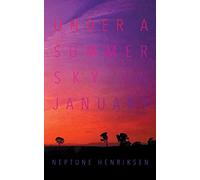 Under A Summer Sky In January: A Sapphic Teen Love Triangle: 2 (Queer Summer Trilogy)