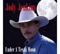 Under a Texas Moon by Jody Jenkins