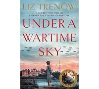 Under a Wartime Sky