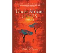 Under African Skies: Modern African Stories