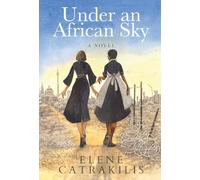 Under an African Sky: A Novel