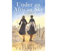Under an African Sky: A Novel