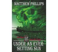 Under an Ever-Setting Sun: 1