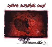 Under Bruning Skin - Autumn Again