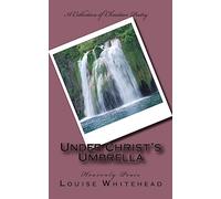 Under Christ's Umbrella: Heavenly Peace: Volume 4