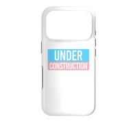 UNDER CONSTRUCTION Trans Flag LGBTQ Gender Transitioning Case for iPhone 17 Pro
